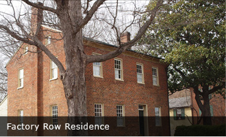 FACTORY ROW RESIDENCE, OLD SALEM MUSEUMS & GARDENS Winston-Salem, North Carolina