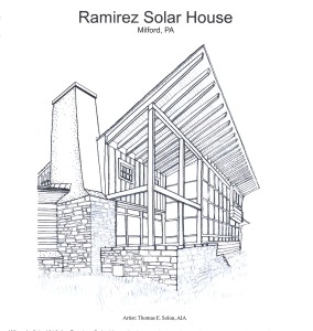 Perspective of the Ramirez Solar House solar wall by Thomas Solon, AIA, retired Chief Historical Architect of the Delaware Water Gap National Recreation Area.